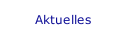 Aktuelles